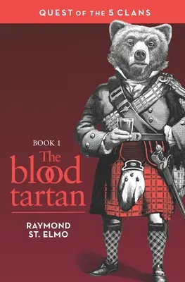 The Blood Tartan: Az öt klán keresése - The Blood Tartan: Quest of the Five Clans