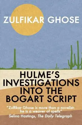 Hulme nyomozásai a Bogart-forgatókönyvvel kapcsolatban - Hulme's Investigations into the Bogart Script