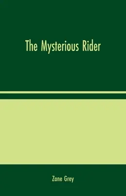 A titokzatos lovas - The Mysterious Rider