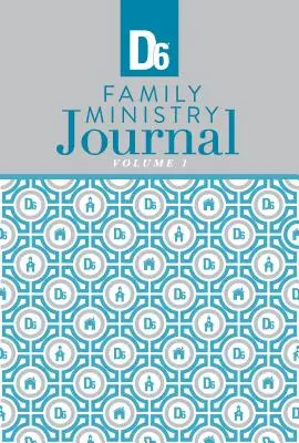 D6 Családi szolgálati folyóirat - D6 Family Ministry Journal