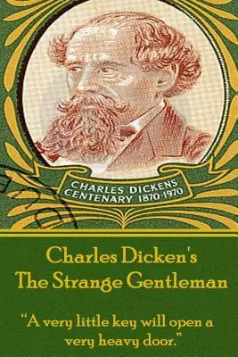 Charles Dickens - A különös urak: 