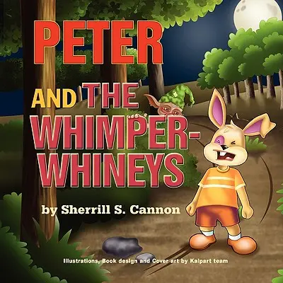 Peter és a Whimper-Whiney-k - Peter and the Whimper-Whineys