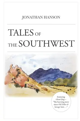 Mesék a délnyugatról - Tales of the Southwest