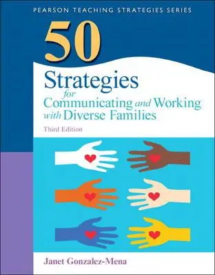 50 stratégia a sokszínű családokkal való kommunikációhoz és munkához - 50 Strategies for Communicating and Working with Diverse Families