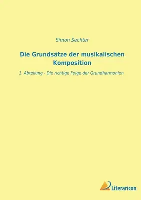 Die Grundstze der musikalischen Komposition: 1. Abteilung