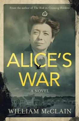 Alice háborúja - Alice's War