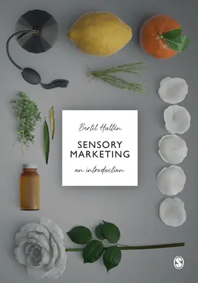 Érzékszervi marketing: Bevezetés - Sensory Marketing: An Introduction