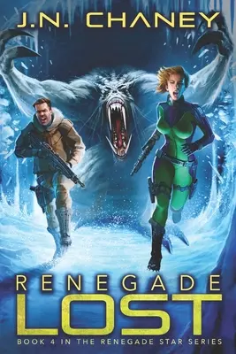 Elveszett renegát: Egy intergalaktikus űropera-kaland - Renegade Lost: An Intergalactic Space Opera Adventure