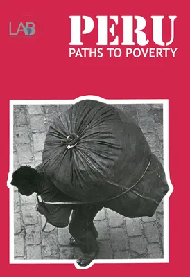 Peru: Paths to Poverty