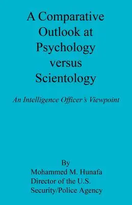 A pszichológia és a szcientológia összehasonlító szemlélete - A Comparative Outlook at Psychology Versus Scientology