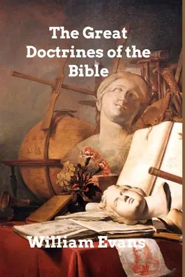 A Biblia nagy tanításai - The Great Doctrines of the Bible