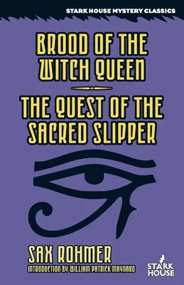 A boszorkánykirálynő fészke / A szent papucs keresése - Brood of the Witch Queen / The Quest of the Sacred Slipper