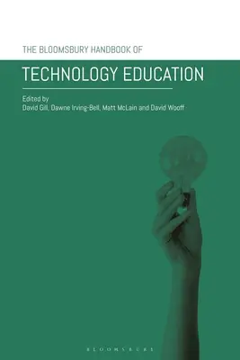 The Bloomsbury Handbook of Technology Education (A technológiai oktatás kézikönyve) - The Bloomsbury Handbook of Technology Education