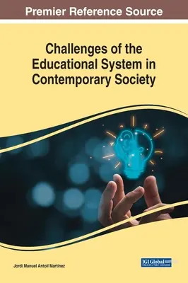 Az oktatási rendszer kihívásai a mai társadalomban - Challenges of the Educational System in Contemporary Society