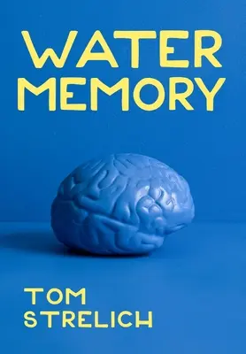 Water Memory