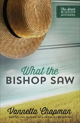 Amit a püspök látott: 1. kötet - What the Bishop Saw: Volume 1