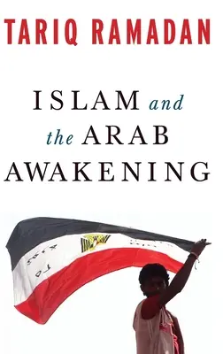 Az iszlám és az arab ébredés - Islam and the Arab Awakening