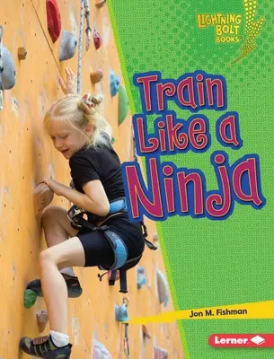 Train Like a Ninja