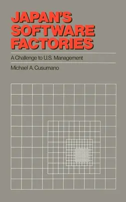 Japán szoftvergyárai: A Challenge to U.S. Management - Japan's Software Factories: A Challenge to U.S. Management