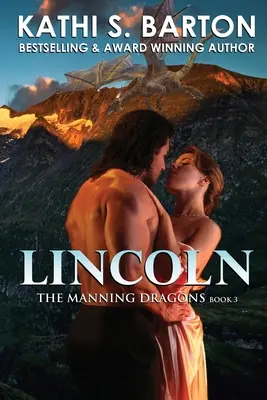 Lincoln: The Manning Dragons - Erotikus paranormális sárkányváltó románc - Lincoln: The Manning Dragons - Erotic Paranormal Dragon Shifter Romance