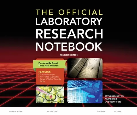 A hivatalos laboratóriumi kutatási jegyzetfüzet (50 duplikátumkészlet) - The Official Laboratory Research Notebook (50 Duplicate Sets)