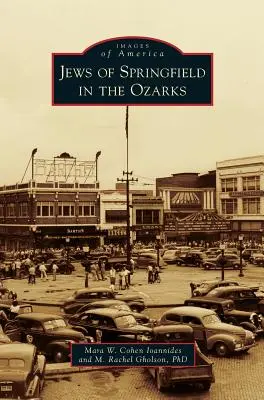 Springfieldi zsidók az Ozarksban - Jews of Springfield in the Ozarks