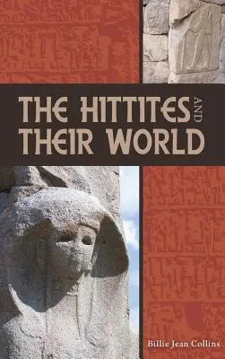 A hettiták és világuk - The Hittites and Their World