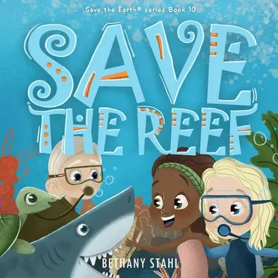 Mentsük meg a zátonyt - Save the Reef