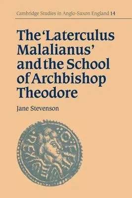 A „Laterculus Malalianus” és Theodórosz érsek iskolája - The 'Laterculus Malalianus' and the School of Archbishop Theodore