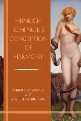 Heinrich Schenker harmóniafelfogása - Heinrich Schenker's Conception of Harmony