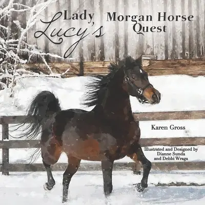 Lady Lucy Morgan lova keresése - Lady Lucy's Morgan Horse Quest