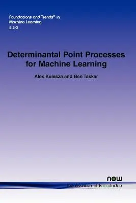 Determináns pontfolyamatok a gépi tanuláshoz - Determinantal Point Processes for Machine Learning