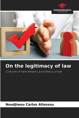 A jog legitimitásáról - On the legitimacy of law