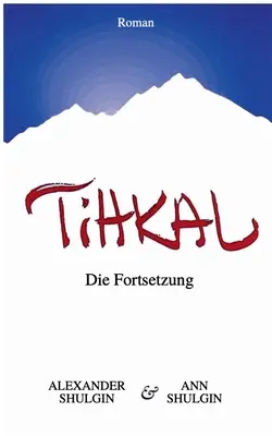 TiHKAL: Die Fortsetzung