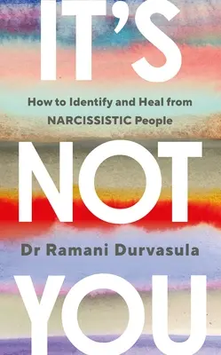 Nem te vagy az oka - Hogyan ismerjük fel és gyógyuljunk meg a NARCISZTIKUS emberekből? - It's Not You - How to Identify and Heal from NARCISSISTIC People