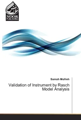 A műszer validálása Rasch-modellelemzéssel - Validation of Instrument by Rasch Model Analysis