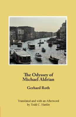 Michael Aldrian Odüsszeiája - The Odyssey of Michael Aldrian