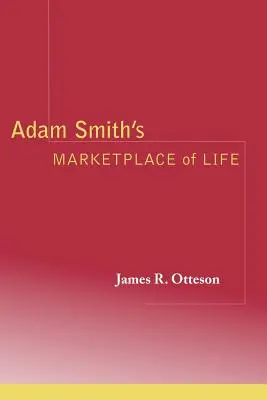 Adam Smith Az élet piactere - Adam Smith's Marketplace of Life