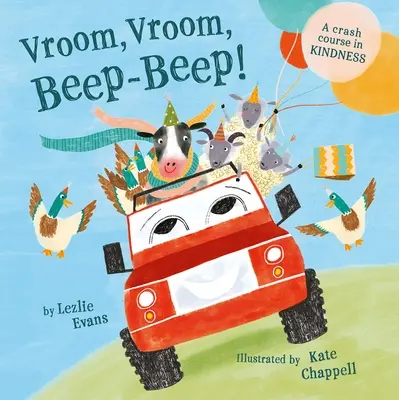 Vroom Vroom Beep Beep Beep (Us Edition): A Crash Course in Kindness - Vroom Vroom Beep Beep (Us Edition): A Crash Course in Kindness