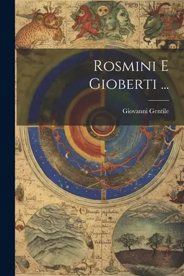 Rosmini E Gioberti ...