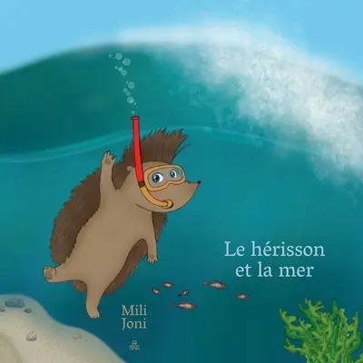 Le hrisson et la mer