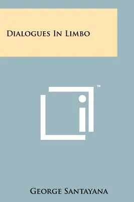 Dialogues In Limbo