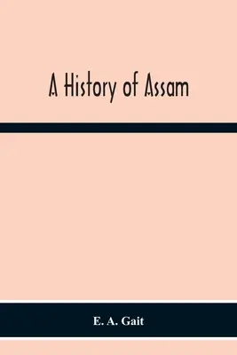 A History Of Assam