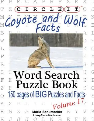 Körbe, prérifarkas és farkas tények, szókereső, rejtvénykönyv - Circle It, Coyote and Wolf Facts, Word Search, Puzzle Book