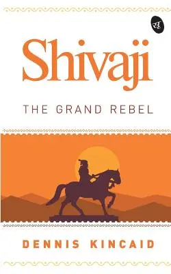 Shivaji: A nagy lázadó - Shivaji: The Grand Rebel