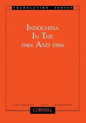 Indokína az 1940-es és 1950-es években - Indochina in the 1940s and 1950s