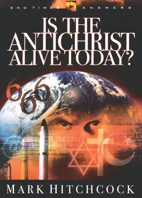 Él-e ma az Antikrisztus? - Is the Antichrist Alive Today?