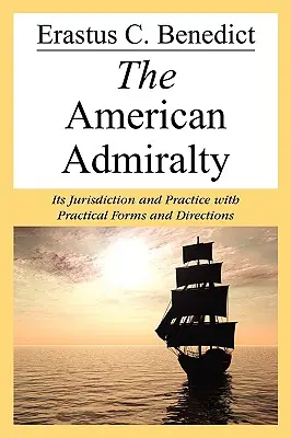 Az amerikai admiralitás - The American Admiralty