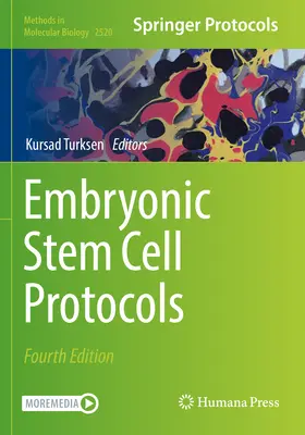 Embrionális őssejt protokollok - Embryonic Stem Cell Protocols