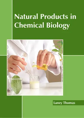 Természetes termékek a kémiai biológiában - Natural Products in Chemical Biology